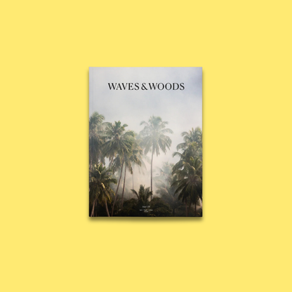 Waves & Woods Issue #36